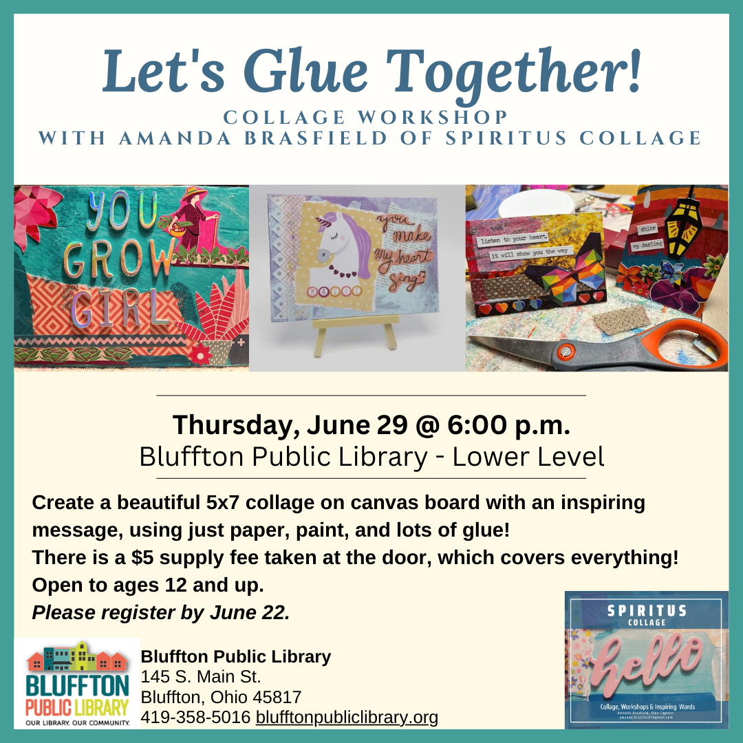 Teal frame over pale yellow background; photos of very colorful collage examples, library logo, Spiritus Collage logo. 