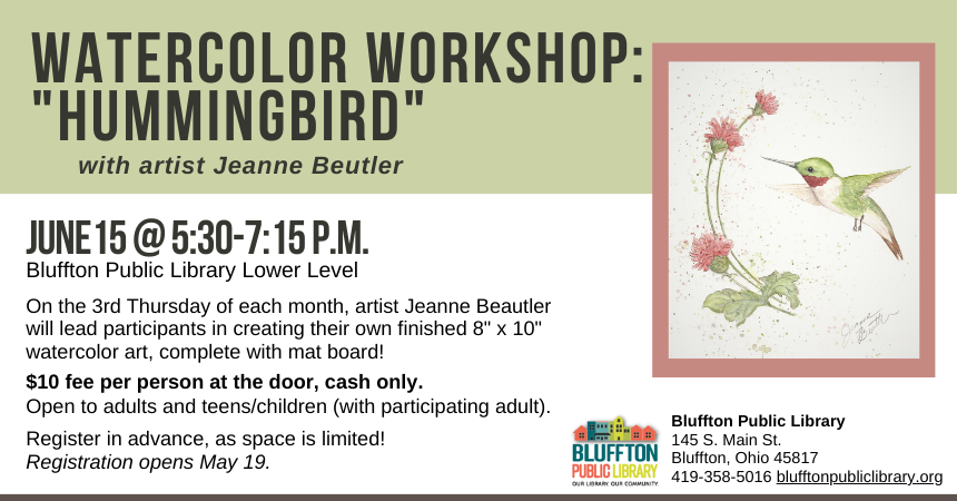 Green band at top of flyer; Black text; Watercolor image of a green and pink/red hummingbird sipping from pink flowers; pink mat around watercolor image