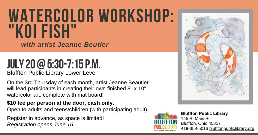 Coral band across top of flyer. Watercolor image of orange and white koi fish swimming in blue/gray water. Gray frame. Text from description. Library Logo.