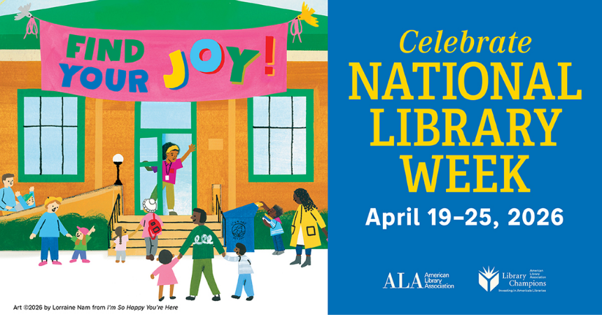 National Library Week, April 19-26, 2026