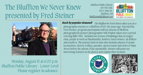 Teal background with picture of Fred Steiner on Bluffton Main Street, and black and white historical image.