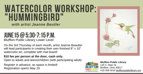 Green band at top of flyer; Black text; Watercolor image of a green and pink/red hummingbird sipping from pink flowers; pink mat around watercolor image
