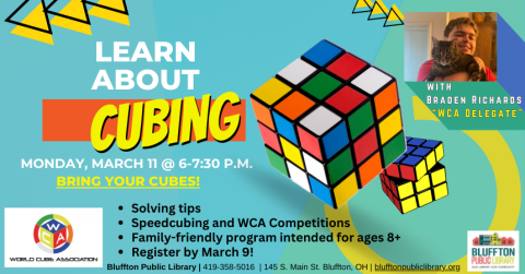 Teal background with the rainbow hued Rubix Cube featured at center. Photo of Braden with his sweet furry cat friend. White and black text. Library logo and World club Association logo.