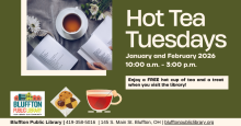 Hot Tea Tuesdays! in January and February